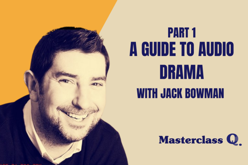 A Guide to Audio Drama