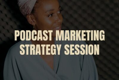 Podcast Promotional Strategy Session & Report