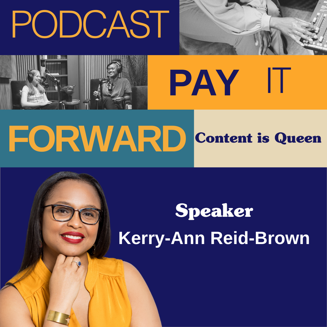 Pay it Forward with Kerry-Ann Reid-Brown