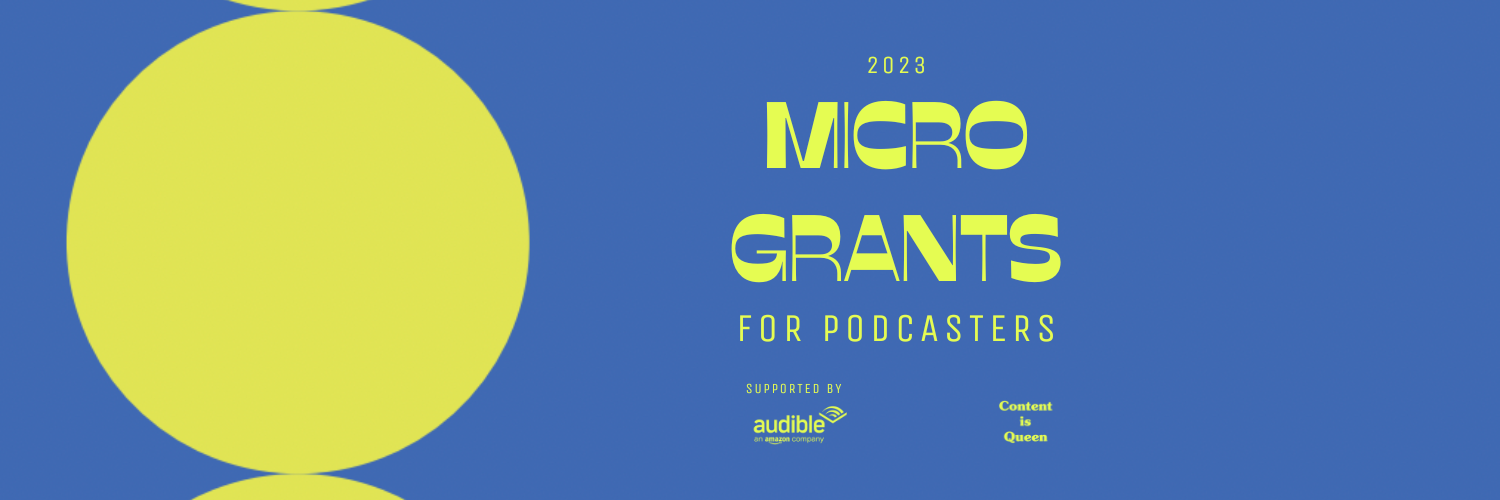 Micro-Grants for Podcasters Programme 2023